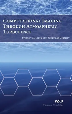 Obrazowanie obliczeniowe poprzez turbulencje atmosferyczne - Computational Imaging Through Atmospheric Turbulence