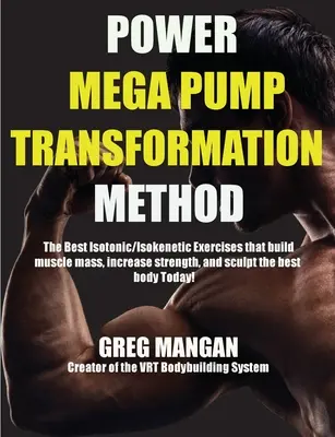 Metoda transformacji Power Mega Pump - The Power Mega Pump Transformation Method