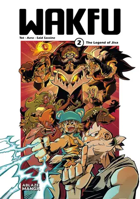 Wakfu Manga Vol 2: Legenda o Jivie - Wakfu Manga Vol 2: The Legend of Jiva