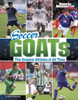 Piłkarskie koziołki: Najwięksi sportowcy wszech czasów - Soccer Goats: The Greatest Athletes of All Time