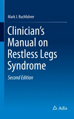 Podręcznik klinicysty na temat zespołu niespokojnych nóg - Clinician's Manual on Restless Legs Syndrome