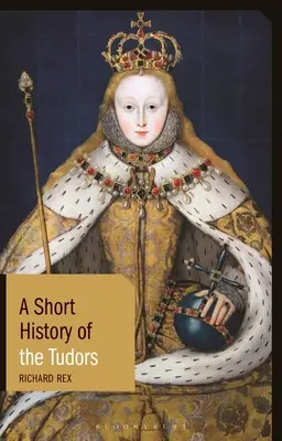 Krótka historia Tudorów - A Short History of the Tudors