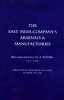 Arsenały i manufaktury Kompanii Wschodnioindyjskiej - East India Company's Arsenals and Manufactories