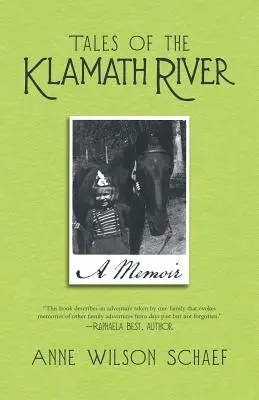 Opowieści znad rzeki Klamath: Pamiętnik - Tales of the Klamath River: A Memoir
