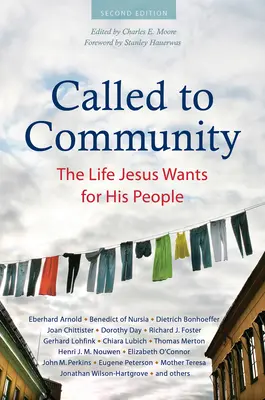 Powołani do wspólnoty: Życie, którego Jezus pragnie dla swojego ludu (wydanie drugie) - Called to Community: The Life Jesus Wants for His People (Second Edition)