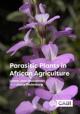 Rośliny pasożytnicze w afrykańskim rolnictwie - Parasitic Plants in African Agriculture