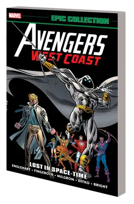 Avengers West Coast Epic Collection: Zagubieni w czasoprzestrzeni [nowy druk] - Avengers West Coast Epic Collection: Lost in Space-Time [New Printing]