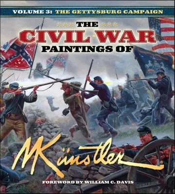 Obrazy Morta Knstlera z czasów wojny secesyjnej, tom 3: Kampania w Gettysburgu - The Civil War Paintings of Mort Knstler Volume 3: The Gettysburg Campaign