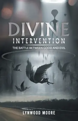 Boska interwencja: Bitwa między dobrem a złem - Divine Intervention: The Battle Between Good And Evil