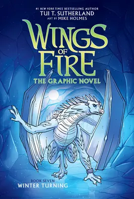 Winter Turning: Powieść graficzna (Wings of Fire Graphic Novel #7) - Winter Turning: A Graphic Novel (Wings of Fire Graphic Novel #7)