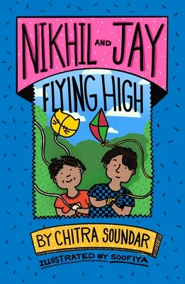 Nikhil i Jay lecą wysoko: Tom 4 - Nikhil and Jay Flying High: Volume 4