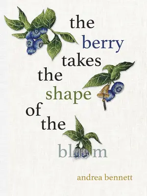 Jagoda przybiera kształt kwiatu - The Berry Takes the Shape of the Bloom