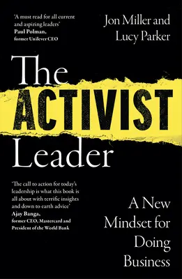 The Activist Leader: Nowy sposób myślenia w biznesie - The Activist Leader: A New Mindset for Doing Business