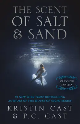 Zapach soli i piasku: Powieść o ucieczce - The Scent of Salt & Sand: An Escaped Novella