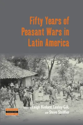 Pięćdziesiąt lat wojen chłopskich w Ameryce Łacińskiej - Fifty Years of Peasant Wars in Latin America