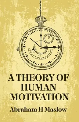 Teoria ludzkiej motywacji - A Theory Of Human Motivation