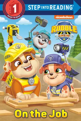 W pracy (Paw Patrol: Rubble & Crew) - On the Job (Paw Patrol: Rubble & Crew)