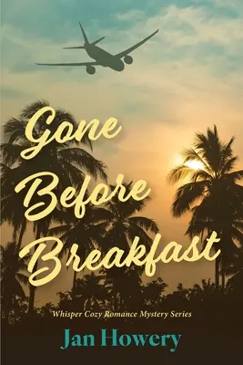 Odeszła przed śniadaniem: Kiedy ukochana osoba znika, wiesz, że jesteś sam. - Gone Before Breakfast: When a loved one disappears, you know you're alone.