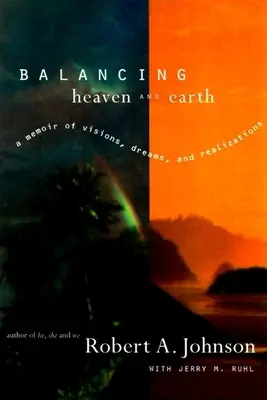 Równoważenie nieba i ziemi: Pamiętnik - Balancing Heaven and Earth: A Memoir