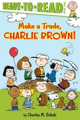 Zrób interes, Charlie Brown! Gotowe do czytania, poziom 2 - Make a Trade, Charlie Brown!: Ready-To-Read Level 2