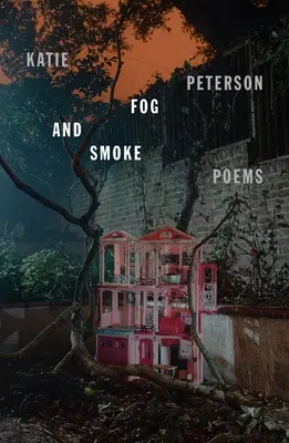 Mgła i dym: Wiersze - Fog and Smoke: Poems