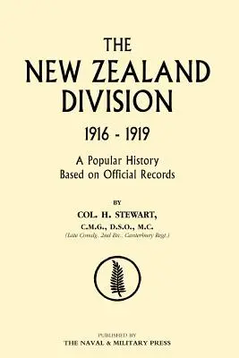 Dywizja Nowozelandzka 1916-1919. Nowozelandczycy we Francji - New Zealand Division 1916-1919. the New Zealanders in France