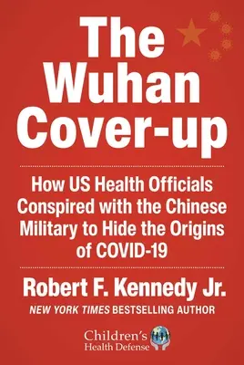 The Wuhan Cover-Up: I przerażający wyścig zbrojeń z bronią biologiczną - The Wuhan Cover-Up: And the Terrifying Bioweapons Arms Race