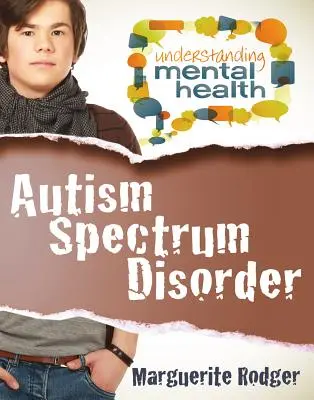 Zaburzenia ze spektrum autyzmu - Autism Spectrum Disorder