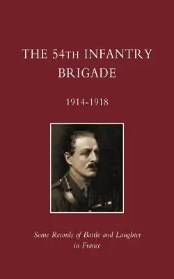 54 Brygada Piechoty 1914-1918 - 54th Infantry Brigade 1914-1918