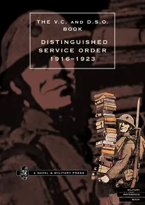 Distinguished Service Order. Od 1 stycznia 1916 r. do 12 czerwca 1923 r. - Distinguished Service Order. 1st January 1916 to the 12th June 1923