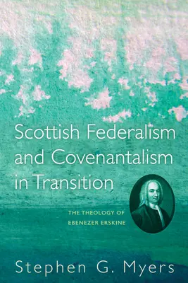 Szkocki federalizm i przymierze w okresie przejściowym - Scottish Federalism and Covenantalism in Transition