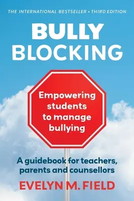 Bully Blocking: Wspieranie uczniów w radzeniu sobie z zastraszaniem - Bully Blocking: Empowering Students to Manage Bullying