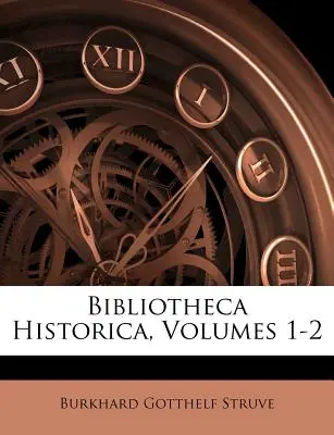 Bibliotheca Historica, tomy 1-2 - Bibliotheca Historica, Volumes 1-2