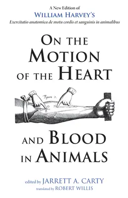 O ruchu serca i krwi u zwierząt - On the Motion of the Heart and Blood in Animals