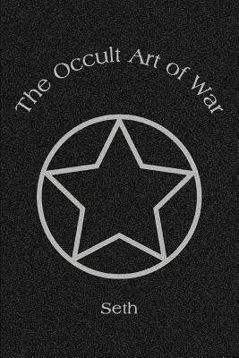 Okultystyczna sztuka wojny - The Occult Art of War