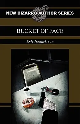 Wiadro twarzy - Bucket of Face