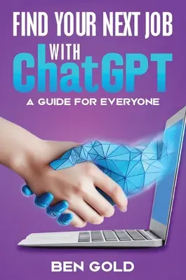 Znalezienie następnej pracy z Chat GPT: Przewodnik dla każdego - Finding Your Next Job with Chat GPT: A Guide for Everyone