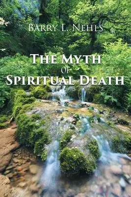 Mit duchowej śmierci - The Myth Of Spiritual Death