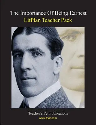 Litplan Teacher Pack: The Importance of Being Earnest