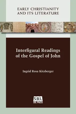 Międzyfiguralne czytania Ewangelii Jana - Interfigural Readings of the Gospel of John