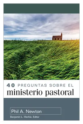 40 pytań dotyczących posługi duszpasterskiej - 40 Preguntas Sobre El Ministerio Pastoral