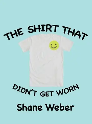 Koszula, która nie została założona - The Shirt that Didn't Get Worn