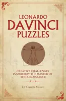 Zagadki Leonarda da Vinci - kreatywne wyzwania inspirowane mistrzem renesansu - Leonardo da Vinci Puzzles - Creative Challenges Inspired by the Master of the Renaissance