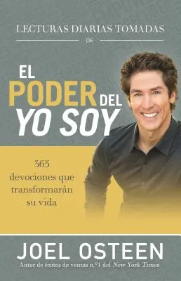 Lecturas Diarias Tomadas de El Poder del Yo Soy: 365 wskazówek, które odmienią twoje życie - Lecturas Diarias Tomadas de El Poder del Yo Soy: 365 Devociones Que Transformarn Su Vida