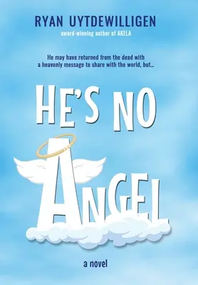 On nie jest aniołem - He's No Angel