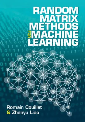 Metody macierzy losowych w uczeniu maszynowym - Random Matrix Methods for Machine Learning