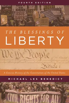 The Blessings of Liberty: Zwięzła historia konstytucji Stanów Zjednoczonych, wydanie czwarte - The Blessings of Liberty: A Concise History of the Constitution of the United States, Fourth Edition