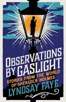 Observations by Gaslight - Opowieści ze świata Sherlocka Holmesa - Observations by Gaslight - Stories from the World of Sherlock Holmes