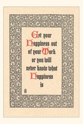 Dziennik Vintage Wyciągnij szczęście z pracy - Vintage Journal Get Happiness out of Work