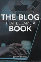 Blog, który stał się książką - The Blog That Became A Book